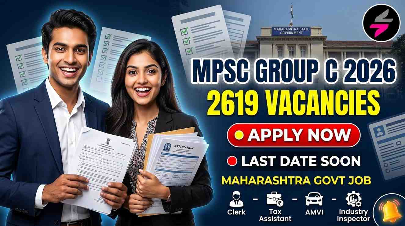 MPSC Group C Recruitment 2026, MPSC Group C Online Form 2026, MPSC Group C Age Limit 2026, MPSC Group C Eligibility 2026, MPSC Group C Notification 2026