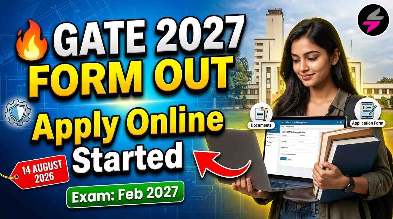 IIT GATE 2027 Online Form, GATE 2026 Eligibility, IIT GATE Application 2026, GATE Age Limit 2026, gate2026.iitg.ac.in